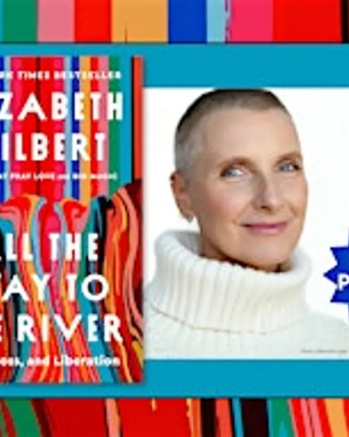 An Evening with Elizabeth Gilbert!