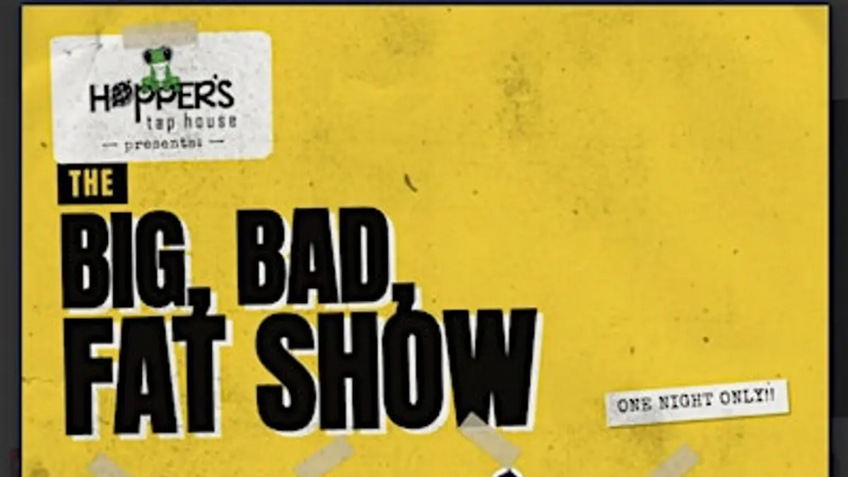 The Big Bad Fat Show