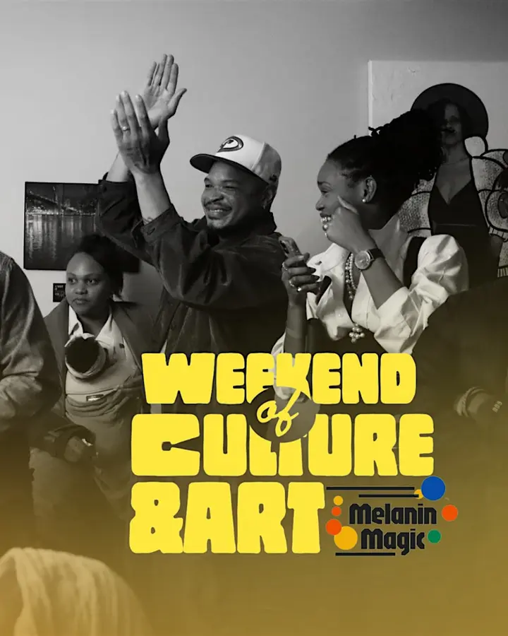Melanin Magic: A Weekend of Culture & Art