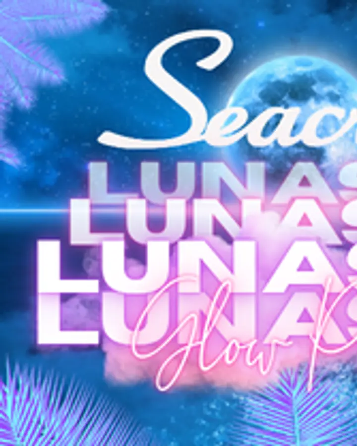 Lunasea Glow Party!