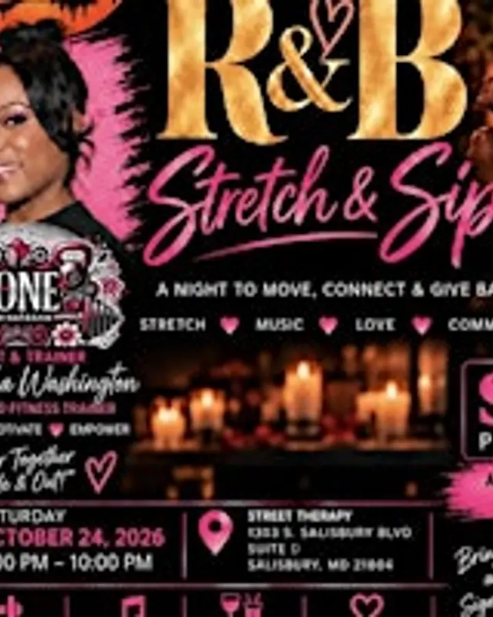 R &B  Stretch & Sip