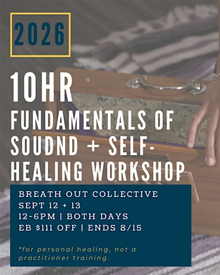 10hr Fundamentals of Sound + Self-Healing Workshop