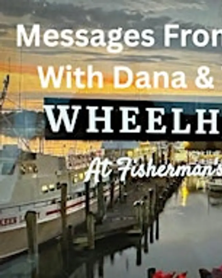 Messages From Heaven With Dana & Tammy Wheelhouse Lewes